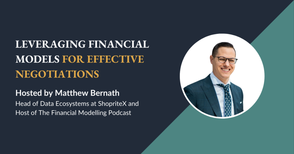 leveraging financial models for effective negotiations, webinar hosted by matthew bernath